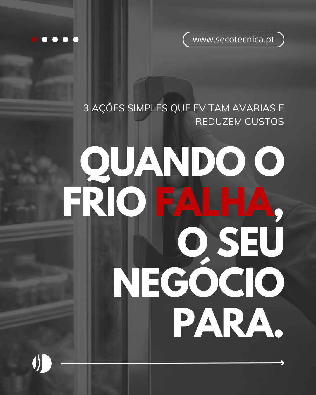 Equipamentos de Frio: 3 ações que simples para evitar avarias e reduzir custos